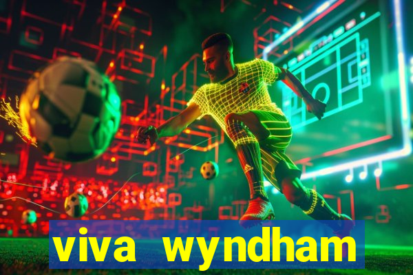 viva wyndham fortuna beac