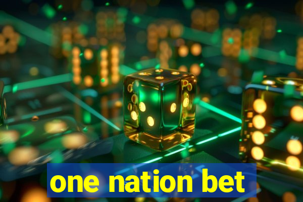 one nation bet