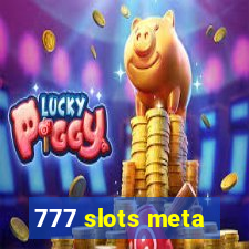 777 slots meta