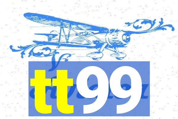 tt99