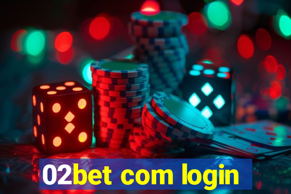 02bet com login