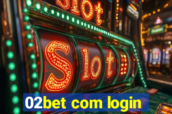 02bet com login