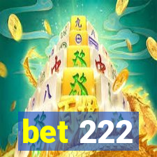 bet 222