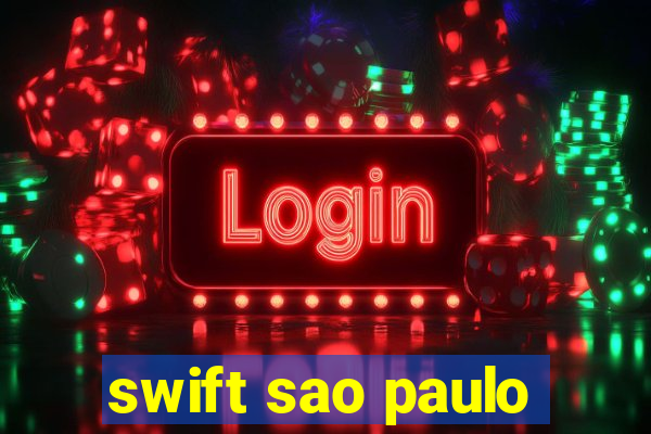 swift sao paulo