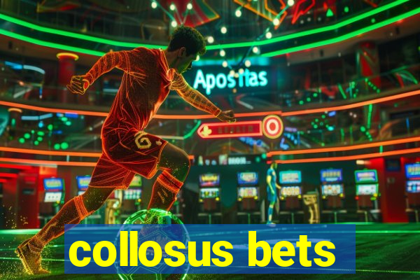 collosus bets