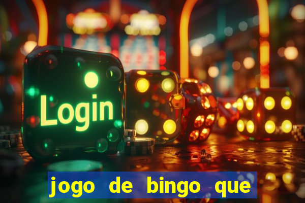 jogo de bingo que paga dinheiro de verdade