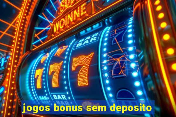 jogos bonus sem deposito