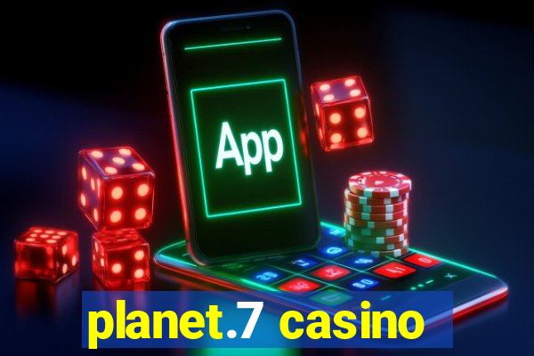 planet.7 casino