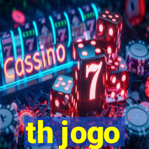 th jogo