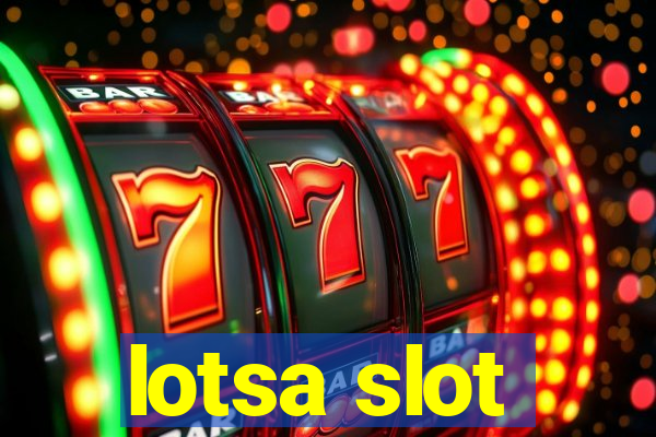 lotsa slot