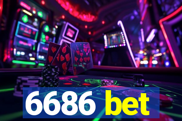 6686 bet