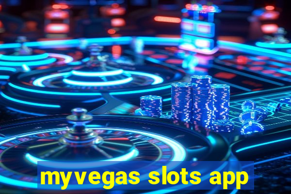 myvegas slots app