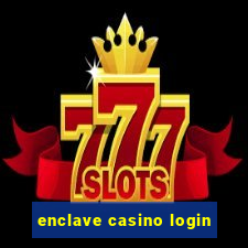 enclave casino login