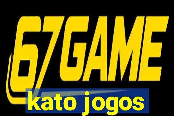 kato jogos