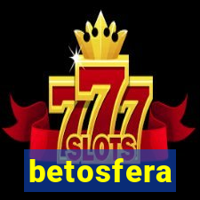 betosfera