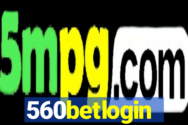 560betlogin