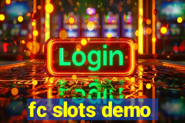 fc slots demo