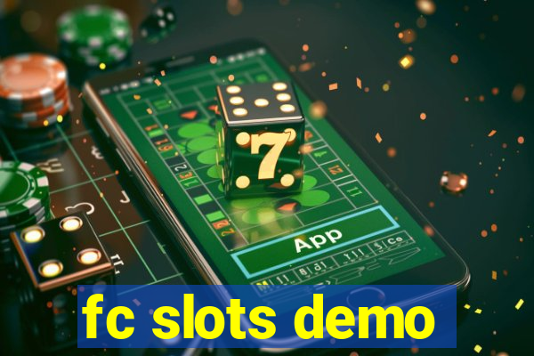 fc slots demo