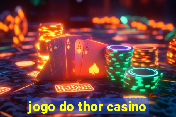 jogo do thor casino