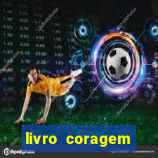 livro coragem desbravadores pdf