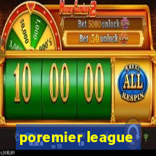 poremier league