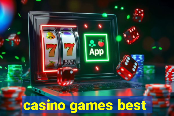 casino games best