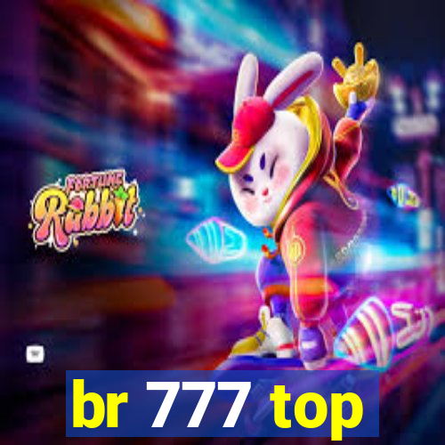 br 777 top