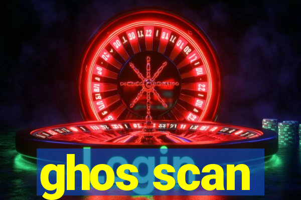 ghos scan