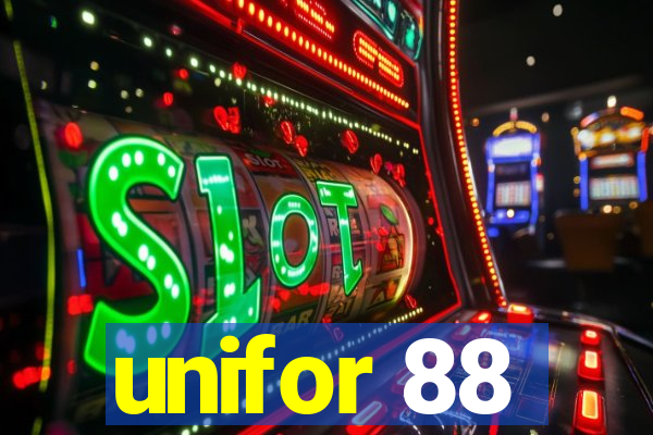 unifor 88