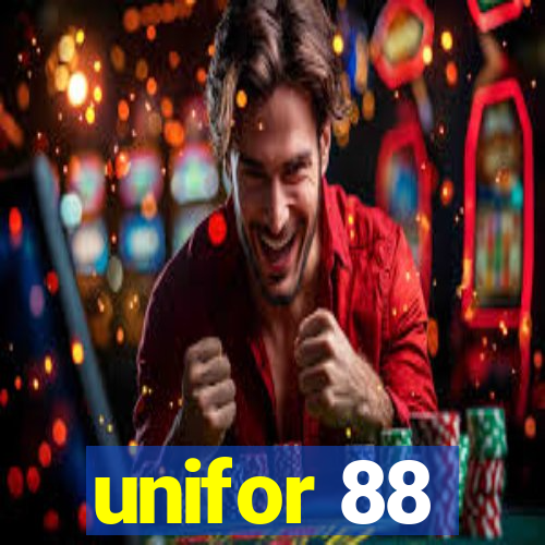 unifor 88