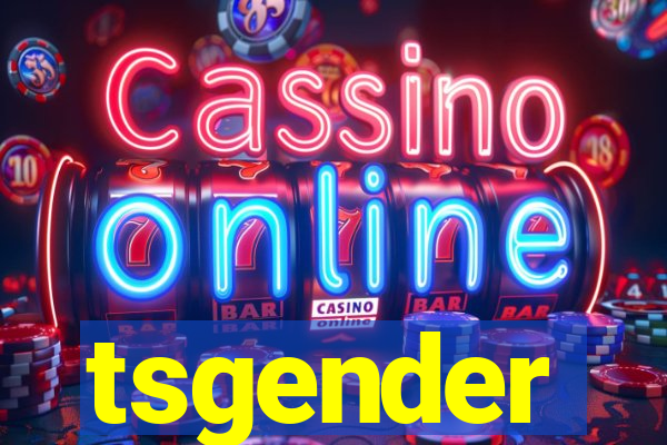 tsgender