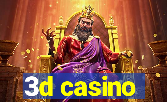 3d casino