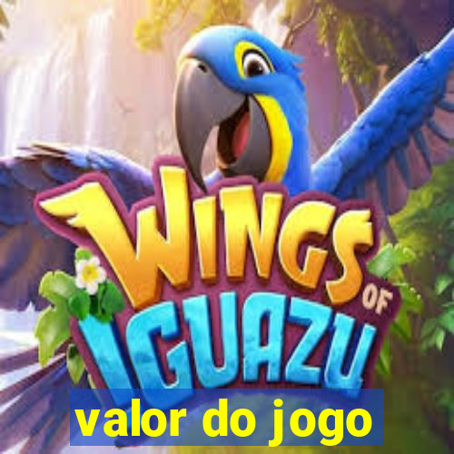 valor do jogo