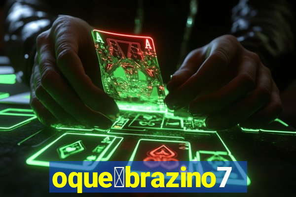 oque茅brazino777