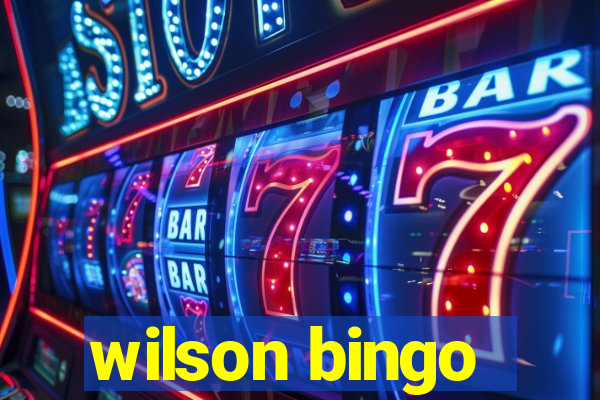 wilson bingo