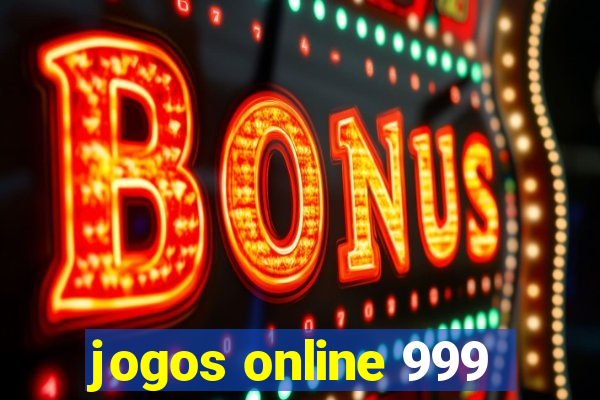 jogos online 999