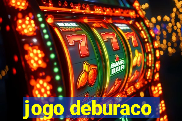 jogo deburaco