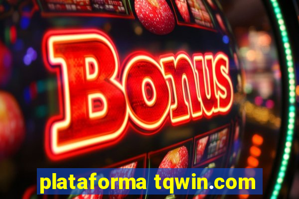 plataforma tqwin.com