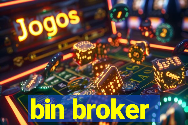 bin broker