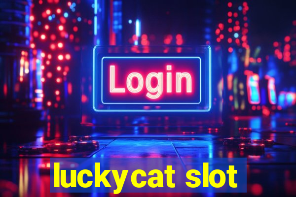 luckycat slot