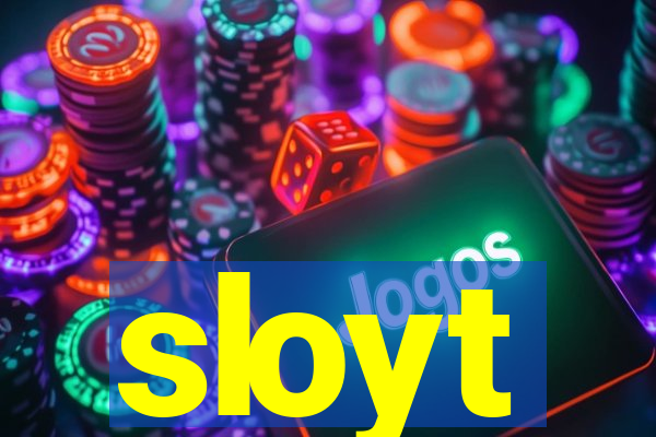 sloyt