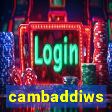 cambaddiws