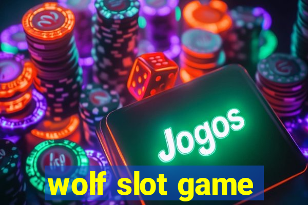 wolf slot game