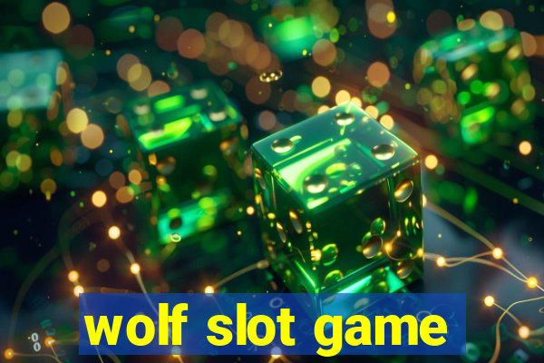 wolf slot game