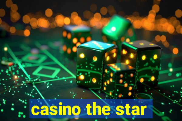 casino the star