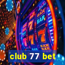 club 77 bet