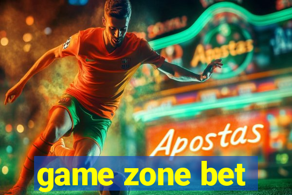 game zone bet