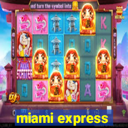 miami express