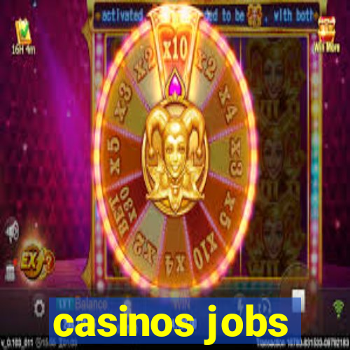 casinos jobs