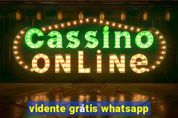 vidente grátis whatsapp